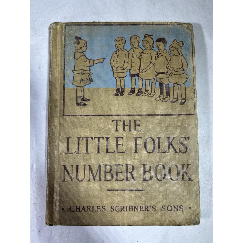 Vintage The Little Folks Number Book Charles Scribner's Son Hardback Book